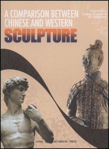 A COMPARISON BETWEEN CHINESE AND WESTERN SCULPTURE(中西雕塑比较)